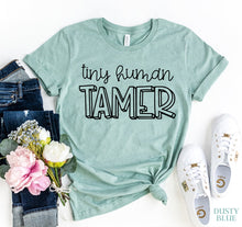 Load image into Gallery viewer, Tiny Human Tamer T-shirt