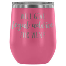 Load image into Gallery viewer, Lawyer Tumbler Will Give Legal Advice For Wine