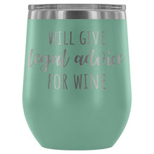 Load image into Gallery viewer, Lawyer Tumbler Will Give Legal Advice For Wine