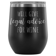 Load image into Gallery viewer, Lawyer Tumbler Will Give Legal Advice For Wine